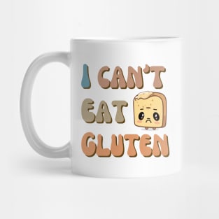 I can't eat gluten Mug